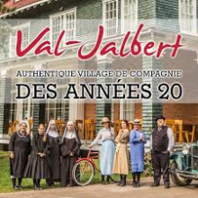 Le village historique de Val Jalbert